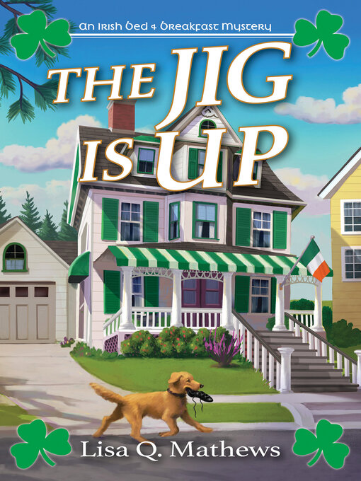 Title details for The Jig Is Up by Lisa Q. Mathews - Available